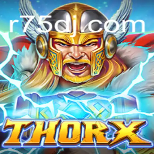 Descubra o Emocionante Mundo de ThorX: Mergulhe na Aventura com R75D.COM